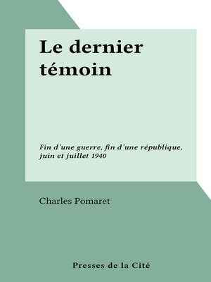 cover image of Le dernier témoin